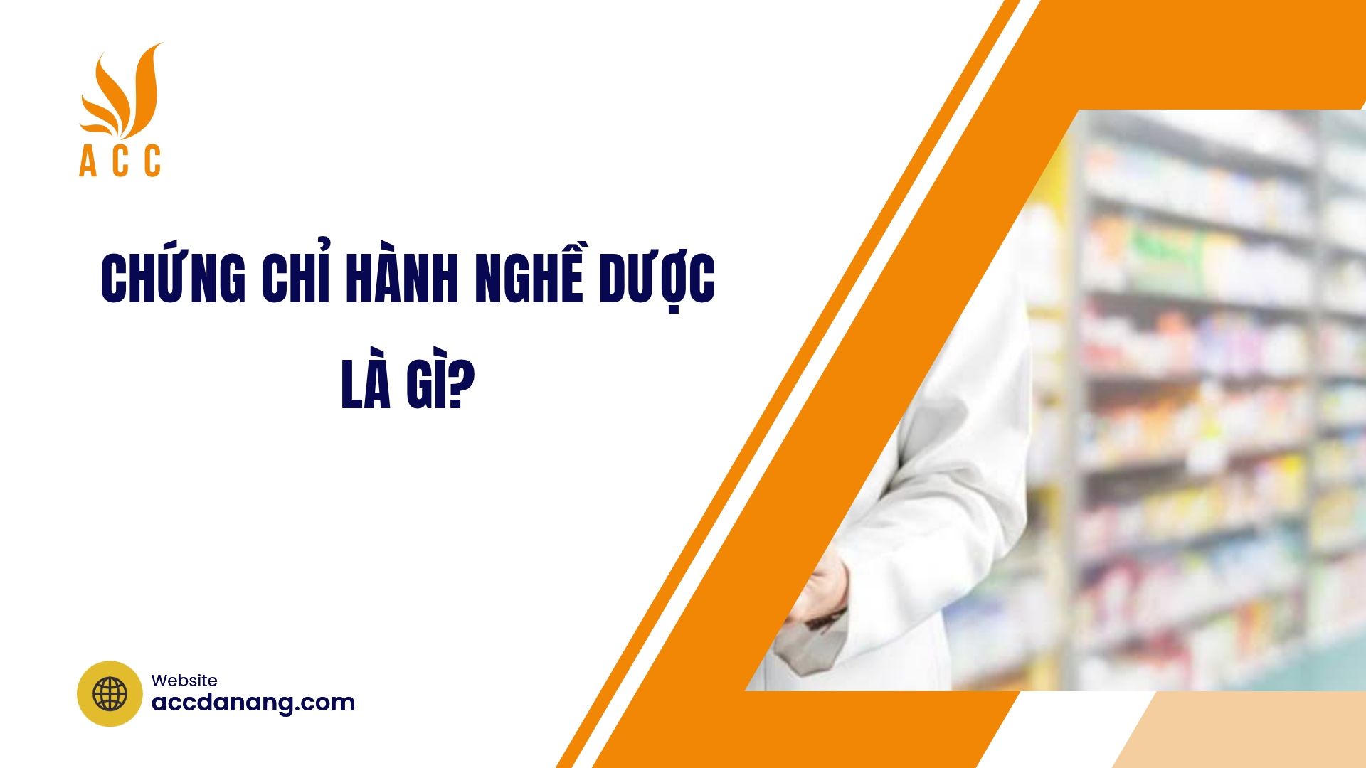 Chứng chỉ hành nghề dược là gì?