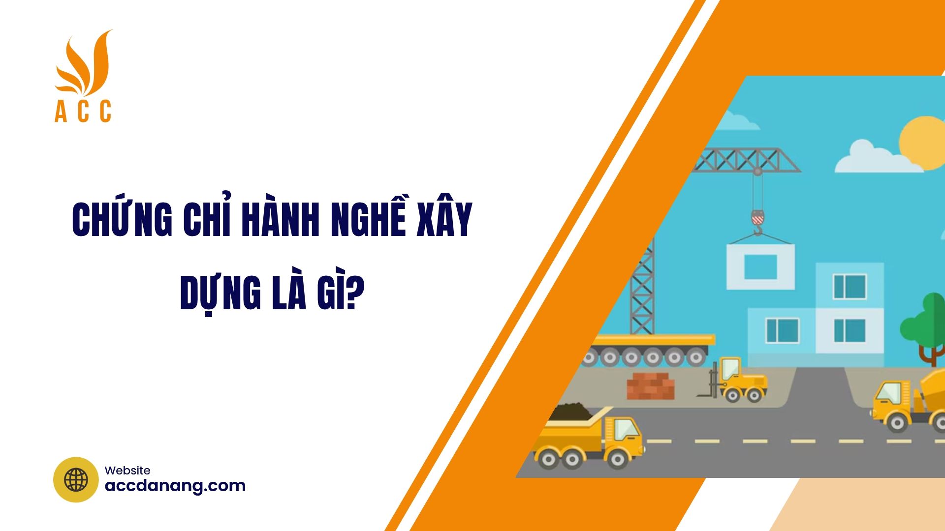 Chứng chỉ hành nghề xây dựng là gì?