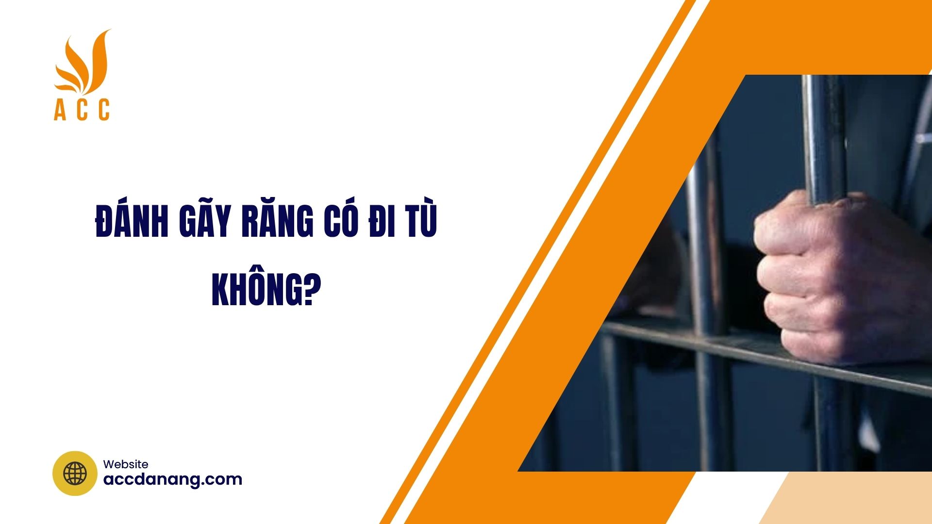 Đánh gãy răng có đi tù không?