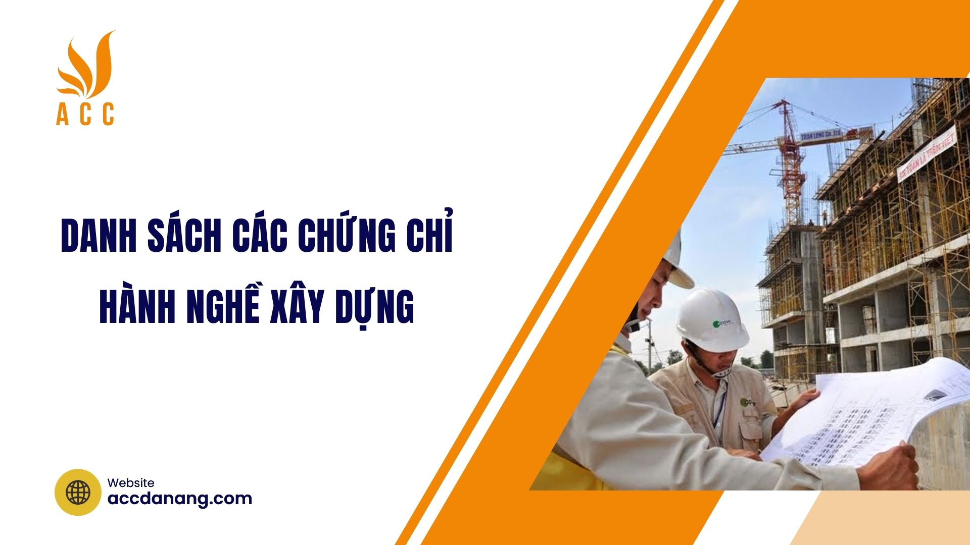Danh sách các chứng chỉ hành nghề xây dựng