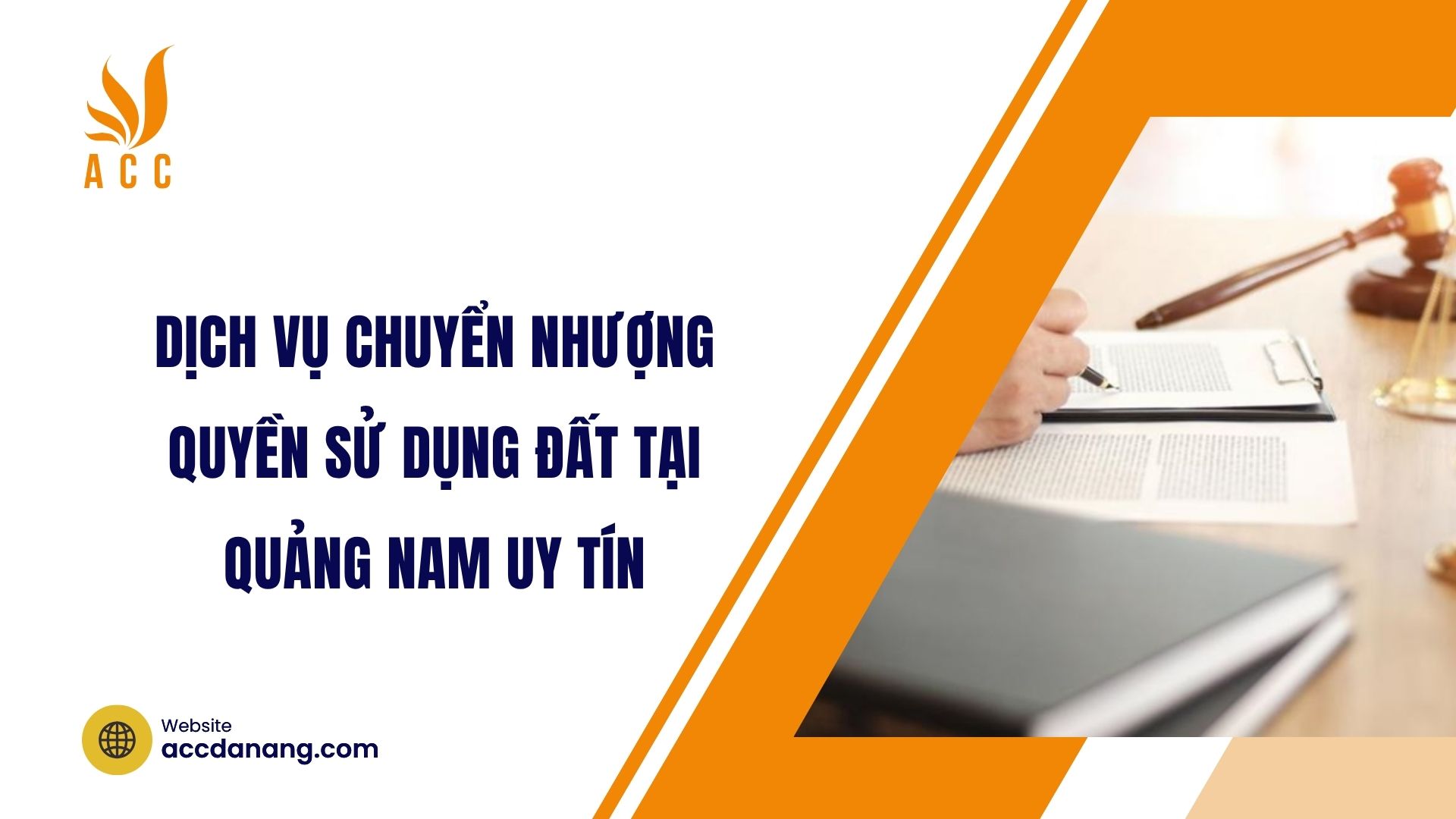 Dịch vụ chuyển nhượng quyền sử dụng đất tại Quảng Nam uy tín